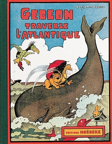 Gédéon traverse l'Atlantique - Benjamin Rabier -  Les aventures de Gédéon - Livre