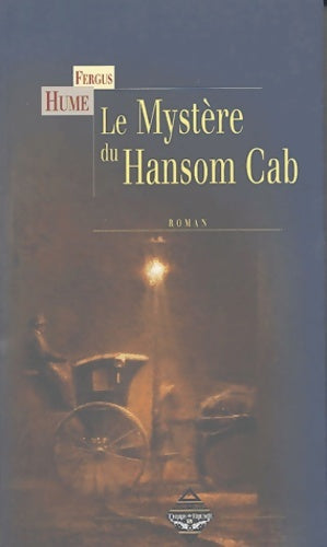 Le mystère du Hansom Cab - Fergus Hume -  Terres mystérieuses - Livre