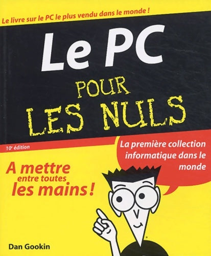 PC pour les nuls - Dan Gookin -  Pour les nuls - Livre