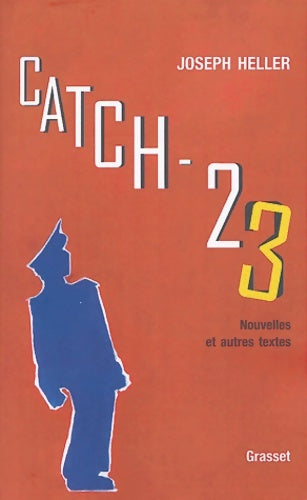 Catch 23 - Joseph Heller -  Grasset GF - Livre