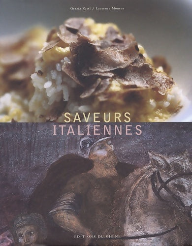 Saveurs italiennes - G. Zatti -  Chêne GF - Livre