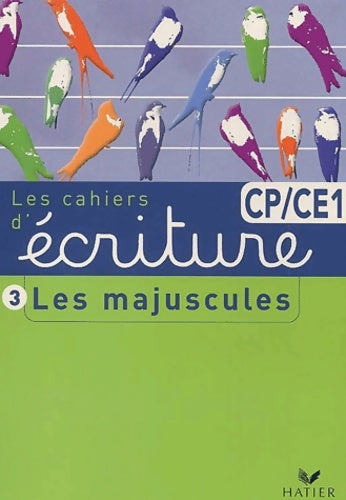 écriture CP / CE1 : Cahier majuscules - Dumont -  Hatier GF - Livre
