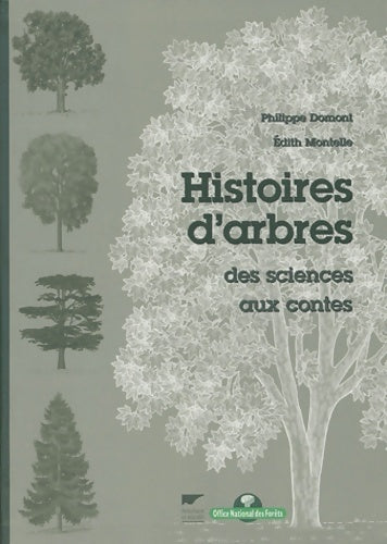 Histoires d'arbres : Des sciences aux contes - Philippe Domont -  Delachaux & niestlé - Livre