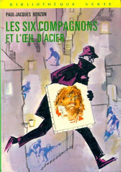 Les six compagnons et l'oeil d'acier - Paul-Jacques Bonzon -  Bibliothèque verte (3ème série) - Livre