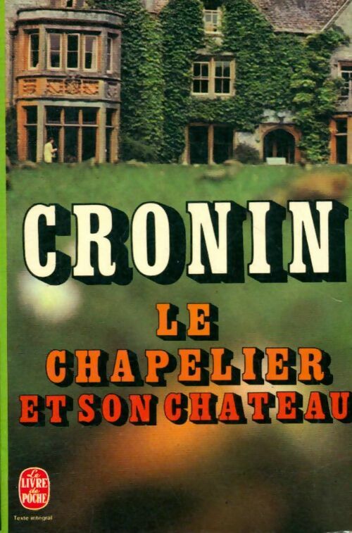 Le chapelier et son château - Archibald Joseph Cronin -  Le Livre de Poche - Livre