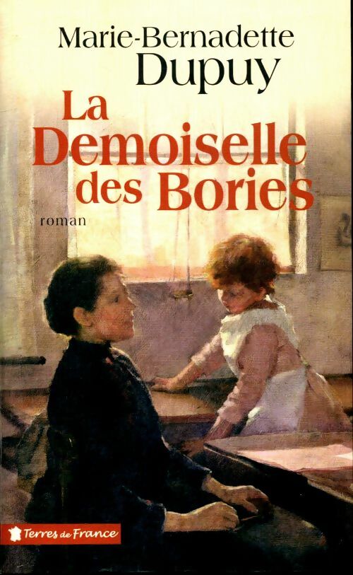 La demoiselle des Bories - Marie-Bernadette Dupuy -  Le Grand Livre du Mois GF - Livre