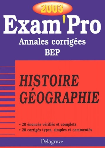 Exam'pro numéro 15 : Histoire-géo BEP (annales corrigées) - Jean Menand -  Exam'Pro - Livre