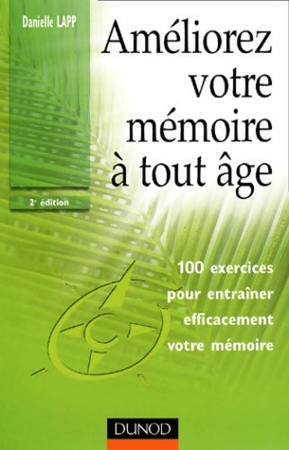 Améliorez votre mémoire à tout âge - Lapp -  Efficacité professionnelle - Livre