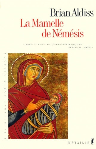 La mamelle de némésis - Brian Wilson Aldiss -  Bibliothèque anglo-saxonne - Livre