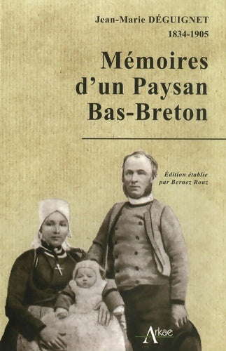 Mémoires d'un paysan bas-breton - Jean-Marie Deguignet -  Histoire hc - Livre