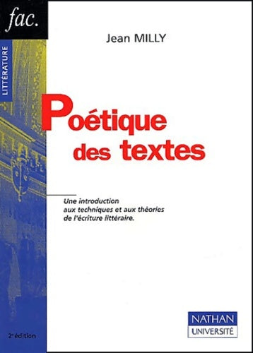 Poétique des textes 2e édition - Jean Milly -  Fac. Littérature - Livre