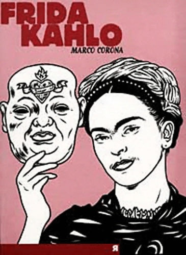 Frida kahlo : Une biographie suréelle - Marco Corona -  Rackham - Livre