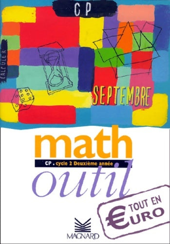 Math outil euro CP - fichier de l'élève (2001) - Bernard Séménadisse -  Math outil - Livre