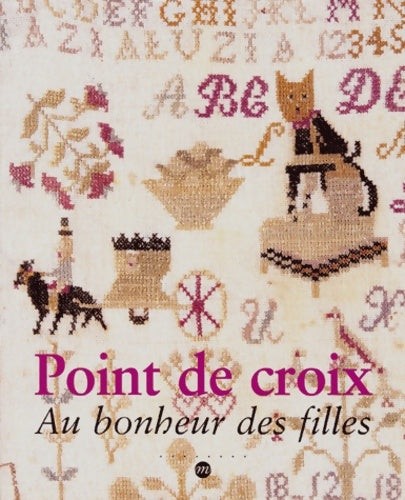 Point de croix - au bonheur des filles - Collectif -  Rmn - Livre