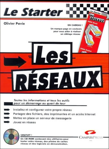 Les réseaux (avec cd) - Olivier Pavie -  Le starter - Livre