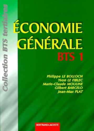 économie générale - BTS 1ère année - Yvon Le Fiblec -  BTS tertiaires - Livre