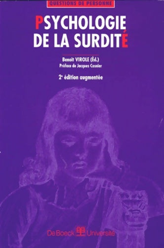 Psychologie de la surdité - Benoît Virole -  Questions de personne - Livre