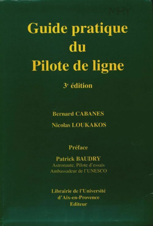 Guide pratique du pilote de ligne - Collectif -  Librairie de l'université aix - Livre
