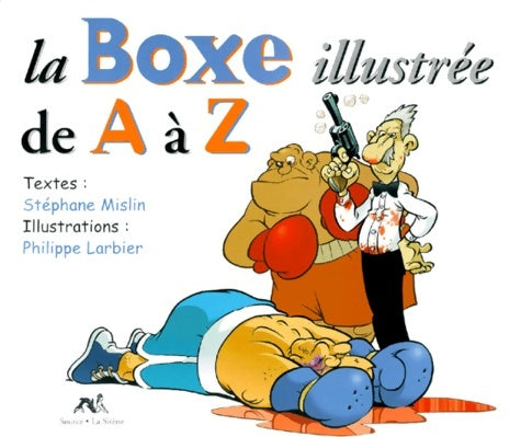 La boxe de a à z - Collectif -  Source publishing - Livre