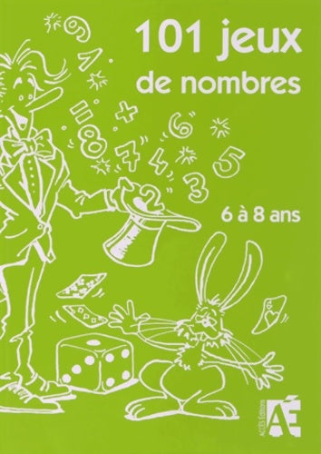 101 jeux de nombres 5-8 ans - Gérard Brasseur -  Accès GF - Livre
