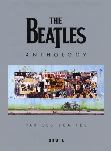 The Beatles anthology - The Beatles -  Seuil GF - Livre