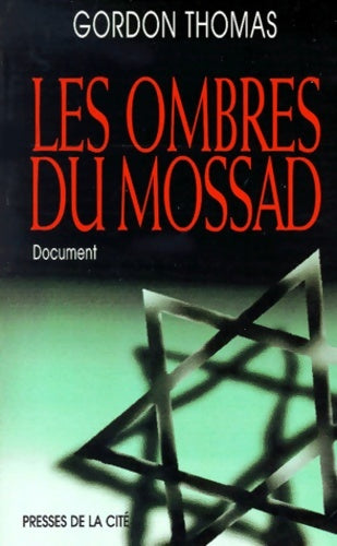 Les ombres du mossad : Document - Gordon Thomas -  Document - Livre