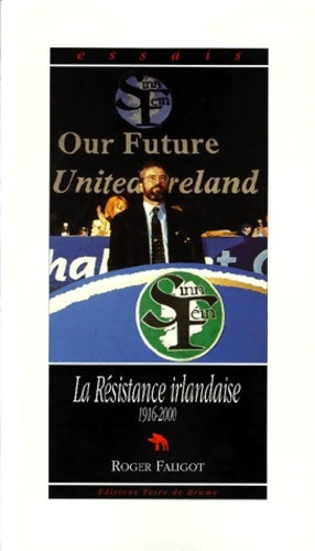résistance irlandaise (la) 1916-1992 - Roger Faligot -  essais - Livre