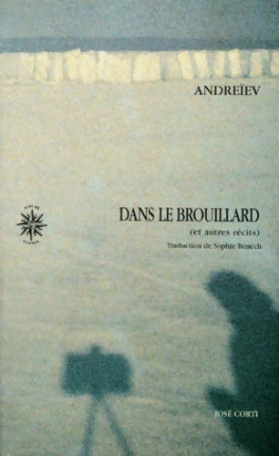 Dans le brouillard et autres récits - Leonid Nikolaïevitch Andreiev -  Corti GF - Livre