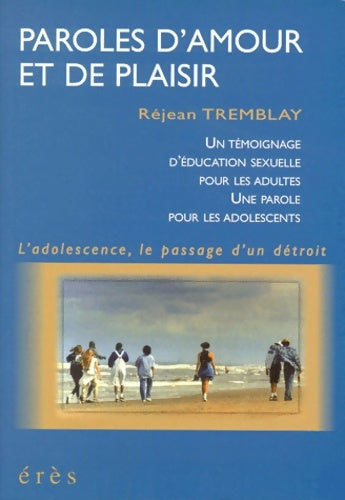 Paroles d'amour et de plaisir - Jean Tremblay -  Erès - Livre