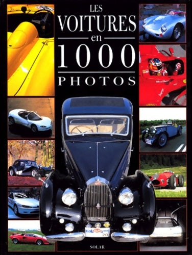 Voitures 1000 photos - Jérôme Vincent -  Solar GF - Livre
