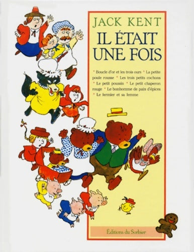Il était une fois... Des contes - Jack Kent -  Sorbier GF - Livre