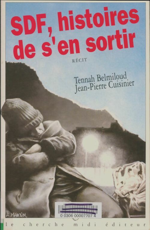 Sdf histoires de s'en sortir : Récit - Belmiloud -  Cherche Midi GF - Livre
