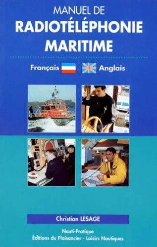 Manuel de radiotéléphonie maritime français - anglais - Guide Vagnon -  Vagnon - du plaisancier - Livre