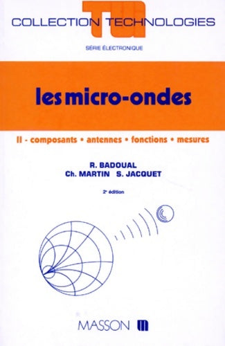 Les micro-ondes Tome II - Badoual -  Technologies - Livre