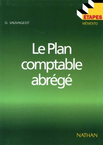 Le plan comptable abrégé 95 - Georges Sauvageot -  étapes mémento - Livre