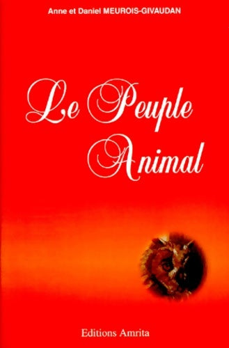 Le peuple animal - Anne Givaudan -  Amrita GF - Livre