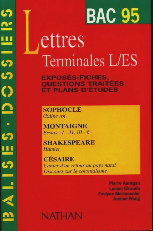 Lettres terminales l es bac 95 - Pierre Aurégan -  Nathan GF - Livre