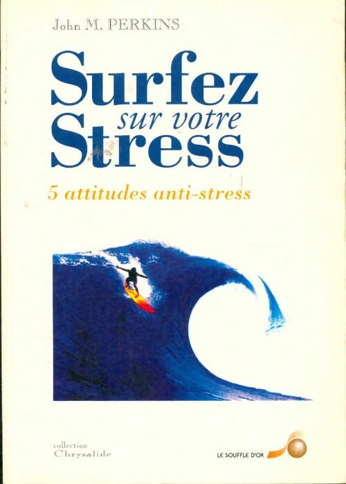 Surfez sur votre stress - J-M Perkins -  Santé - Livre