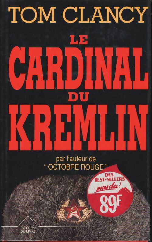 Le cardinal du Kremlin - Tom Clancy -  Succès du livre - Livre