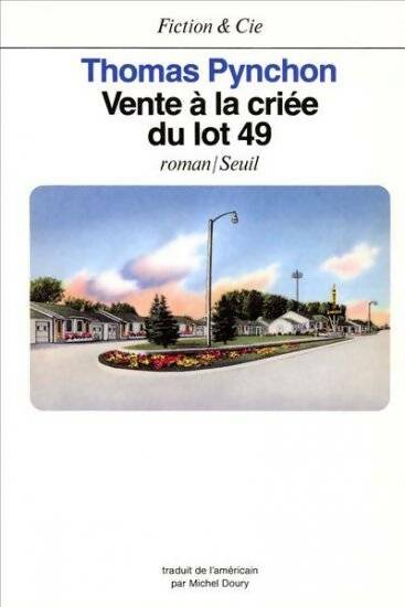 Vente à la criée du lot 49 - Thomas Pynchon -  Fiction & Cie - Livre