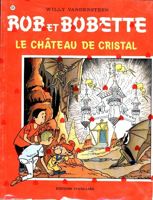 Bob et bobette n°234 : Le château de cristal - Willy Vandersteen -  Bob et Bobette - Livre