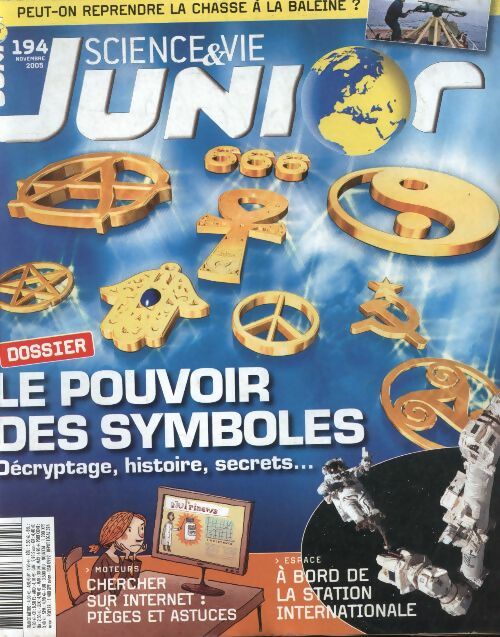 Science & vie junior n°194 : le pouvoir des symboles - Collectif -  Science & vie junior - Livre