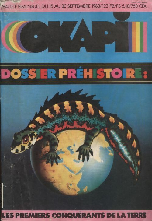 Okapi n°284 : dossier préhistoire : les premiers conquérants de la terre - Collectif -  Okapi - Livre