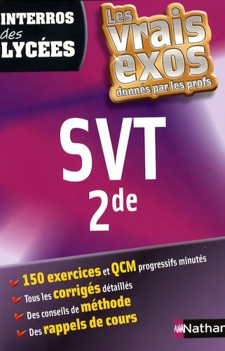 Interros des lycées SVT Seconde - Nathalie Bouches-Noris -  Interros des lycées - Livre
