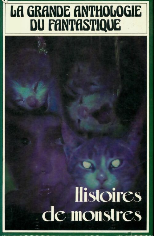 Histoires de monstres - Jacques Goimard ; Roland Stragliati -  France Loisirs GF - Livre