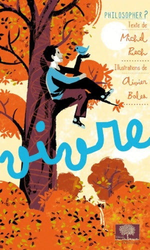 Vivre - Michel Puech -  Philosopher ? - Livre