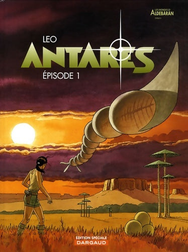 Antares Tome I - Leo -  Antares - Livre