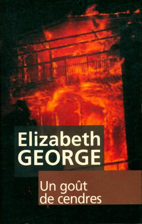 Un goût de cendres - Elizabeth George -  France Loisirs GF - Livre