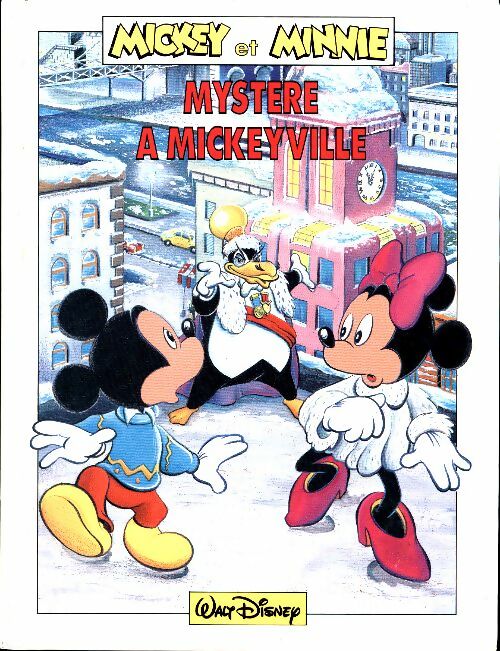 Mickey et Minnie : Mystère à Mickeyville - Disney -  Mickey et Minnie - Livre