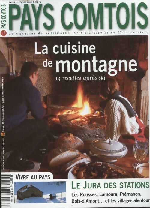 Pays Comtois n°46 : la cuisine de montagne - Collectif -  Pays Comtois - Livre